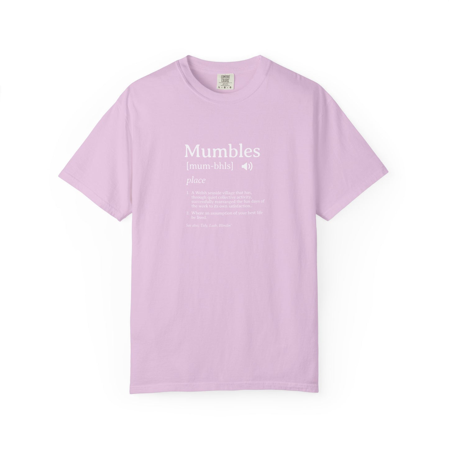 Mumbles | Funny Definition Satire T-shirt | 'Every Day's A Fun Day'