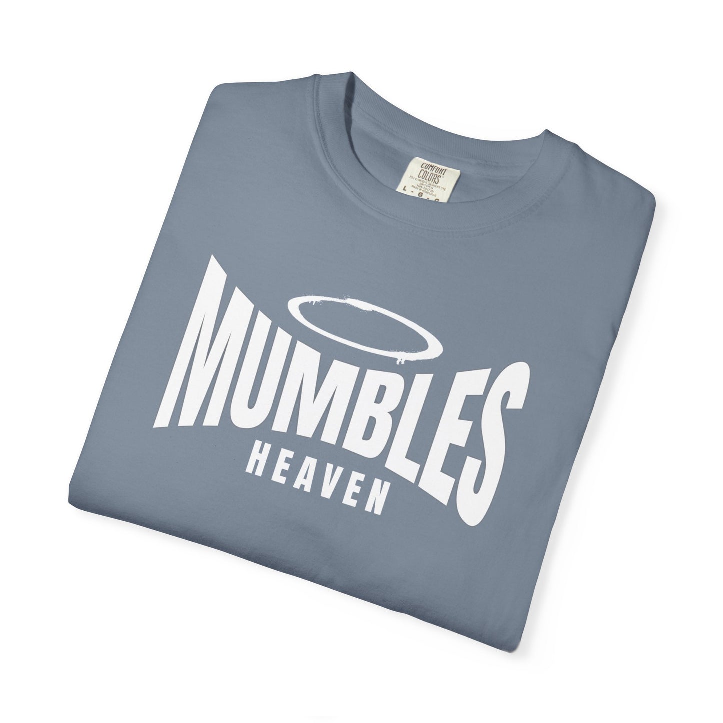 Mumbles Heaven On Earth | Halo T-Shirt | Funny Haloed Character Shirt