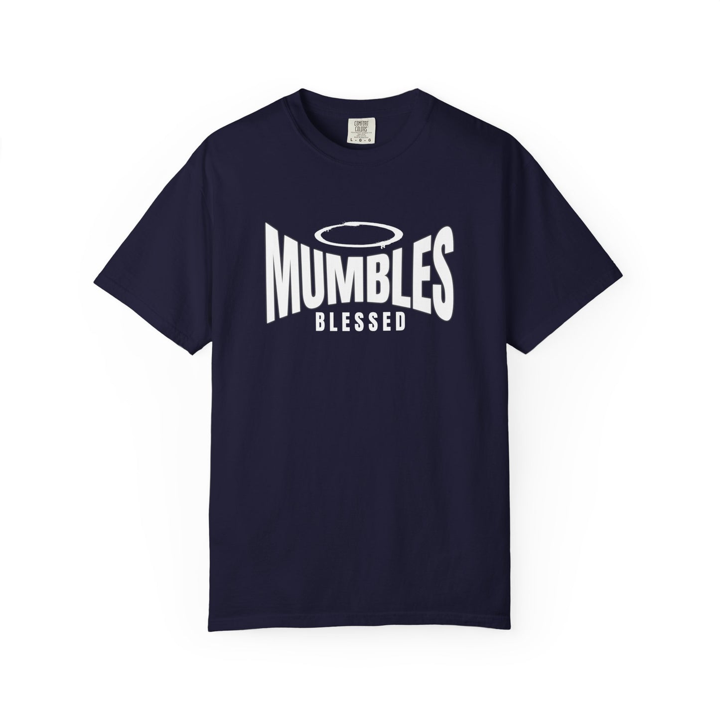 Mumbles Is Heaven Blessed T-shirt | Spiritual Faith Typography