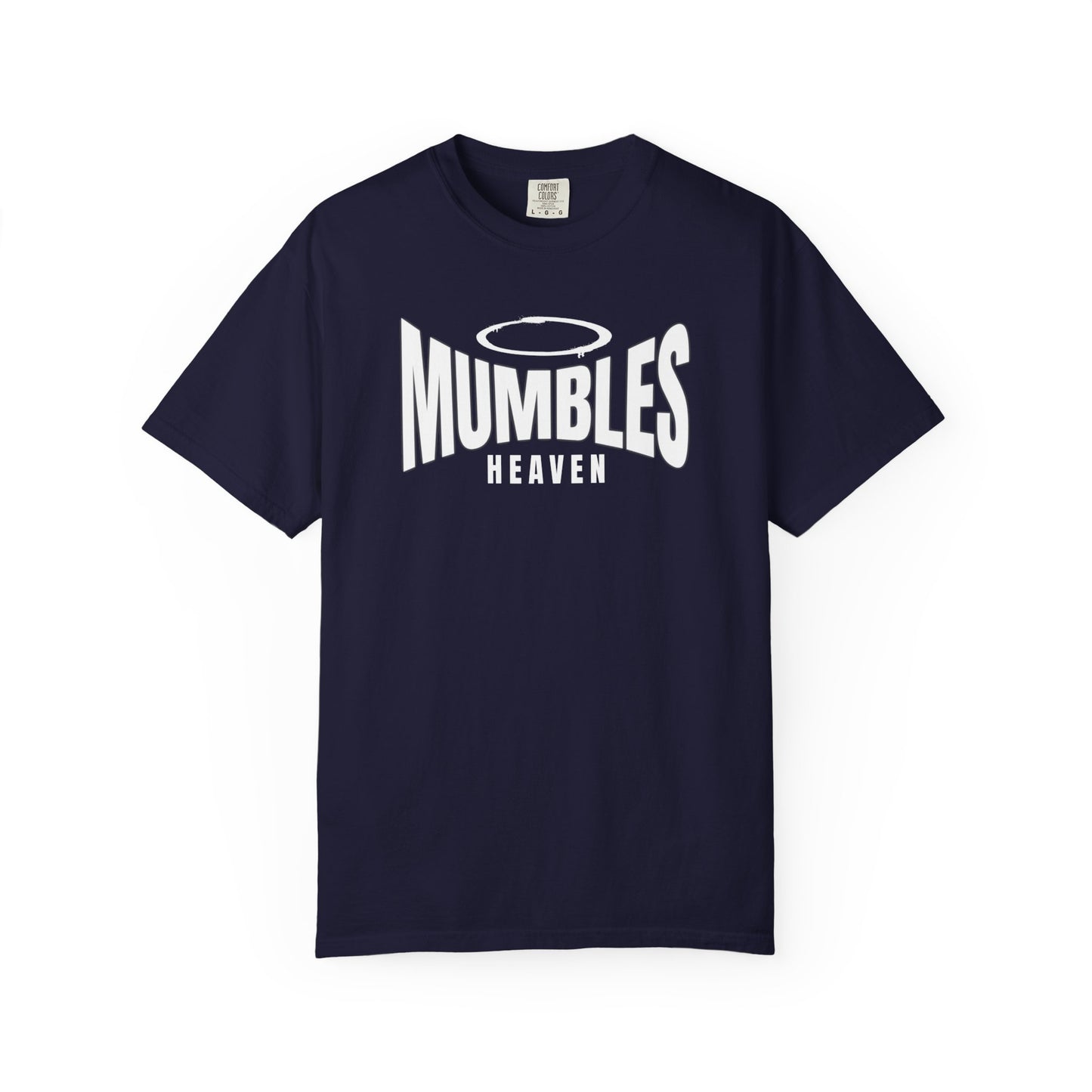 Mumbles Heaven On Earth | Halo T-Shirt | Funny Haloed Character Shirt